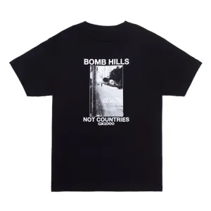 Bomb Hills Not Countries - Tee -Black