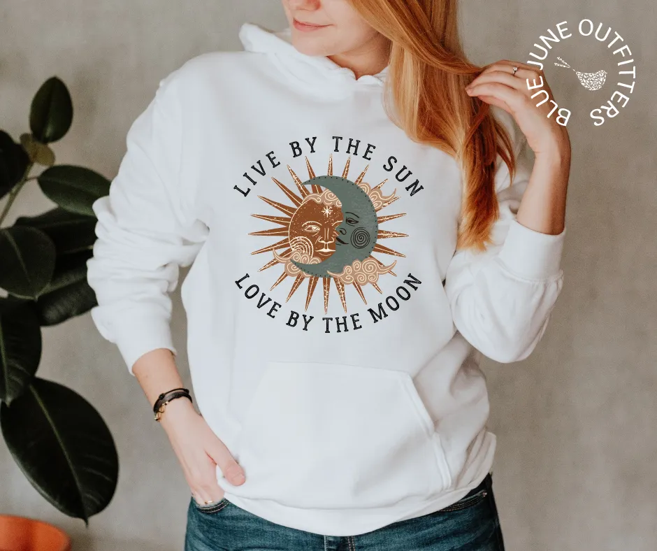 Live By The Sun, Love By The Moon | Unisex Hoodie